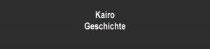 Geschichte der Stadt Kairo