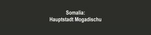 Somalia: Hauptstadt Mogadischu